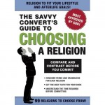 Savvy Convert's Guide to Choosing a Religion